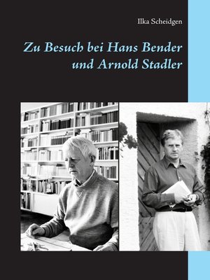 cover image of Zu Besuch bei Hans Bender und Arnold Stadler